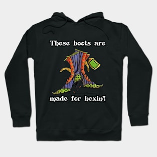 These Boots are Made for Hexin' Hoodie